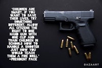 a gun with a quote that says children are smarter than guns